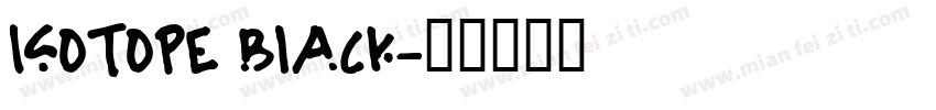 Isotope Black字体转换